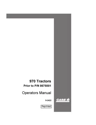 Case IH 970 Tractors (Prior to PN 8675001) Operator’s Manual Instant Download (Publication No.9-2422)