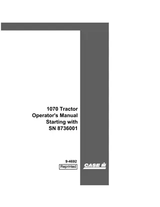 Case IH 1070 Tractor (Starting with SN 8736001) Operator’s Manual Instant Download (Publication No.9-4692)