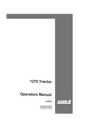 Case IH 1270 Tractor Operator’s Manual Instant Download (Publication No.9-3012)