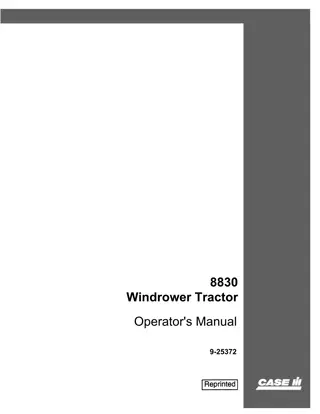 Case IH 8830 Windrower Tractor Operator’s Manual Instant Download (Publication No.9-25372)