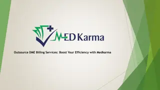 Outsource DME Billing Services, Boost Your Efficiency with Medkarma