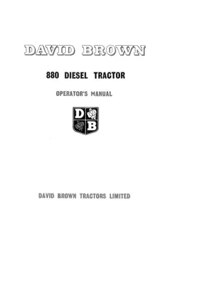 Case IH David Brown 880 Diesel Tractor Operator’s Manual Instant Download (Publication No.TP613)