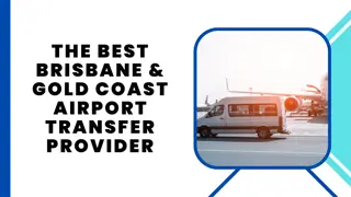The Best Brisbane & Gold Coast Airport Transfer Provider