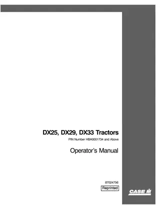 Case IH DX25 DX29 DX33 Tractors (Pin Number.HBA0001734 and Above) Operator’s Manual Instant Download (Publication No.87024756)