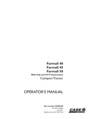 Case IH Farmall 40 Farmall 45 Farmall 50 With Cab and CVT Transmission Compact Tractor Operator’s Manual Instant Download (Publication No.84382269)