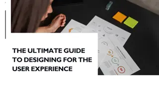 The Ultimate Guide to Designing for the User Experience