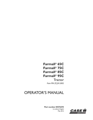 Case IH Farmall 65C Farmall 75C Farmall 85C Farmall 95C Tractor (Pin.ZCJB12002) Operator’s Manual Instant Download (Publication No.84576294)