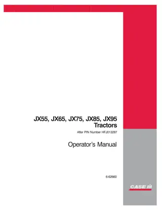 Case IH JX55 JX65 JX75 JX85 JX95 Tractors (After Pin Number.HFJ013287) Operator’s Manual Instant Download (Publication No.6-62660)