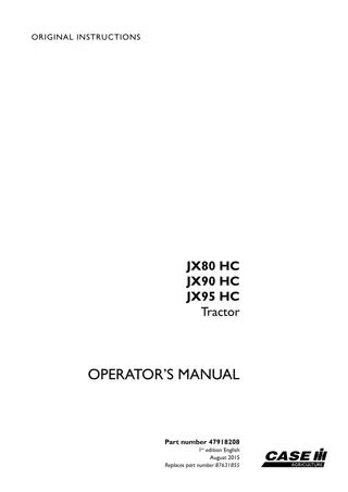 Case IH JX80 HC JX90 HC JX95 HC Tractor Operator’s Manual Instant Download (Publication No.47918208)