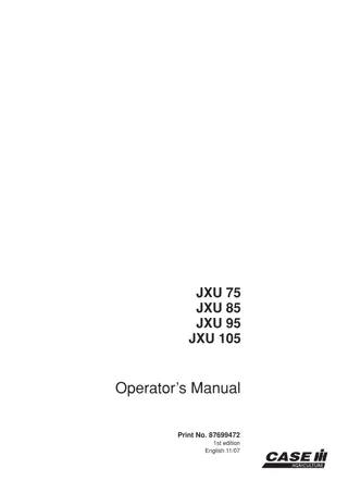 Case IH JXU 75 JXU 85 JXU 95 JXU 105 Tractors Operator’s Manual Instant Download (Publication No.87699472)