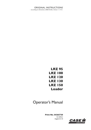 Case IH LRZ 95 LRZ 100 LRZ 120 LRZ 130 LRZ 150 Loader Operator’s Manual Instant Download (Publication No.84265730)