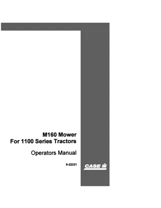 Case IH M160 Mower for 1100 Series Tractors Operator’s Manual Instant Download (Publication No.9-22331)