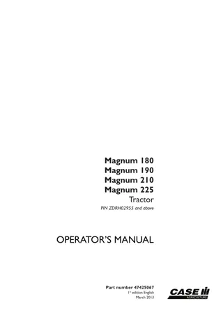 Case IH Magnum 180 Magnum 190 Magnum 210 Magnum 225 Tractor Operator’s Manual Instant Download (Publication No.47425067)