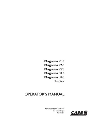 Case IH Magnum 235 Magnum 260 Magnum 290 Magnum 315 Magnum 340 Tractor Operator’s Manual Instant Download (Publication No.84299485)