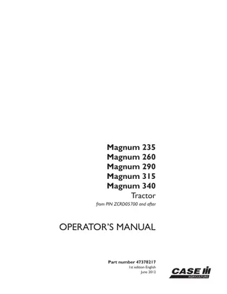 Case IH Magnum 235 Magnum 260 Magnum 290 Magnum 315 Magnum 340 Tractors (Pin.ZCRD05700 and after) Operator’s Manual Instant Download (Publication No.47378217)