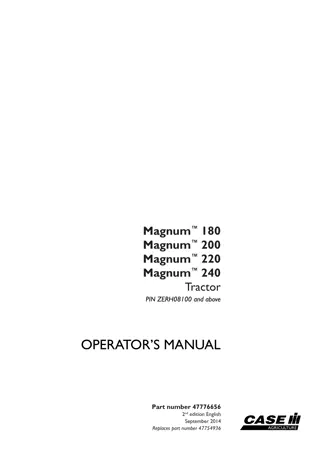 Case IH Magnum™ 180  Magnum™ 200 Magnum™ 220 Magnum™ 240 Tractor (Pin.ZERH08100 and above) Operator’s Manual Instant Download (Publication No.47776656)