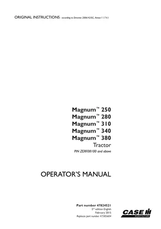 Case IH Magnum™ 250 Magnum™ 280 Magnum™ 310 Magnum™ 340 Magnum™ 380 Tractor (Pin.ZERF08100 and above) Operator’s Manual Instant Download (Publication No.47824521)