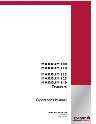 Case IH MAXXUM 100 MAXXUM 110 MAXXUM 115 MAXXUM 125 MAXXUM 140 Tractors Operator’s Manual Instant Download (Publication No.84206190)