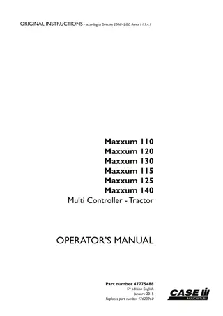 Case IH Maxxum 110 Maxxum 120 Maxxum 130 Maxxum 115 Maxxum 125 Maxxum 140 Multi Controller Tractor Operator’s Manual Instant Download (Publication No.47775488)