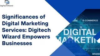 Significance of Digital Marketing Services  Digitech  Wizard Empowers Businesses