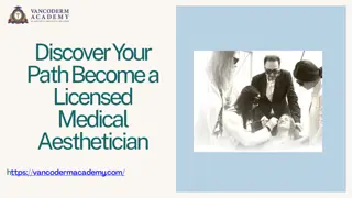 Discover Your Path Become a Licensed Medical Aesthetician