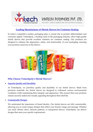 Vintechpoly Provides High-Quality Shrink Sleeves for Container Sealing