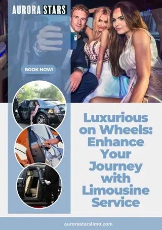 Luxurious on Wheels: Enhance Your Journey with Limousine Service