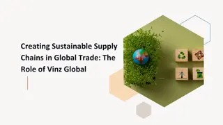 Creating Sustainable Supply Chains in Global Trade The Role of Vinz Global