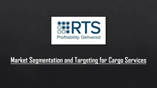 Market Segmentation and Targeting for Cargo Services