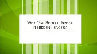 Why You Should Invest in Hidden Fences