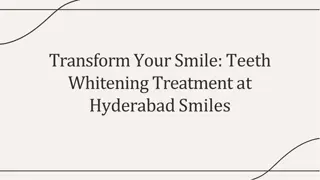Brighten Your Smile Teeth Whitening Treatment in Madhapur at Hyderabad Smiles