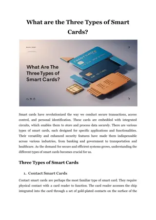 What are the Three Types of Smart Cards?