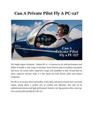 Can A Private Pilot Fly A PC-12?