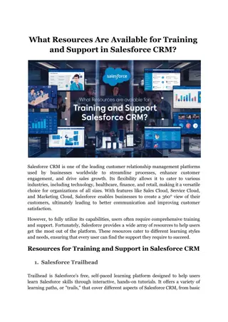 What Resources Are Available for Training and Support in Salesforce CRM?