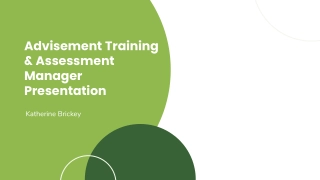 Advisement Training & Assessment Manager Presentation