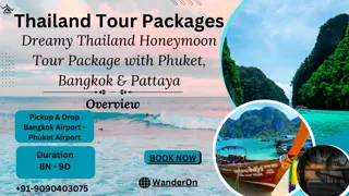 Dreamy Thailand Honeymoon Tour Package Explore Phuket, Bangkok & Pattaya