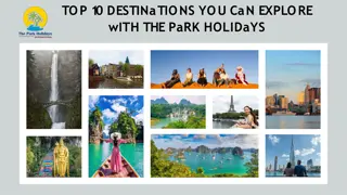 Top 10 Destinations You Can Explore with The Park Holidays