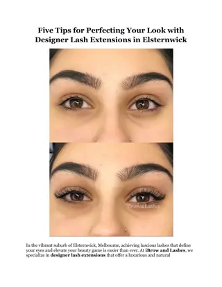 Five Tips for Perfecting Your Look with Designer Lash Extensions in Elsternwick