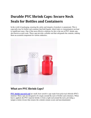 Durable PVC Shrink Cap neck seal