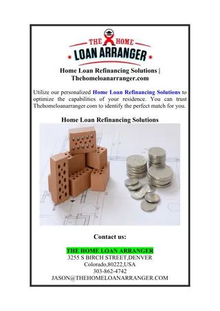 Home Loan Refinancing Solutions | Thehomeloanarranger.com