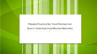 Premier Plastics NJ Your Partner for Quality Used Injection Molding Machines