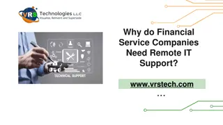 Why do Financial Service Companies Need Remote IT Support?