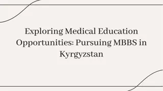 Achieve Your Dreams with MBBS in Kyrgyzstan: Affordable Excellence
