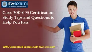 Cisco 700-695 Certification: Study Tips and Questions to Help You Pass