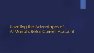 Unveiling the Advantages of ​ Al Masraf's Retail Current Account ​