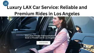 Luxury LAX Car Service Reliable and Premium Rides in Los Angeles