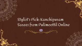 Stylist's Pick: Kanchipuram Sarees from Pulimoottil Online