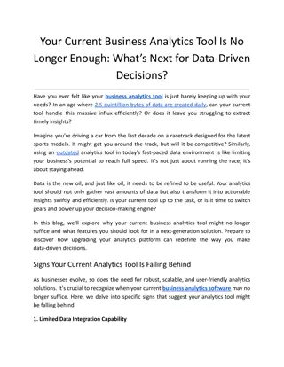 Your Current Business Analytics Tool Is No Longer Enough_ What’s Next for Data-Driven Decisions_