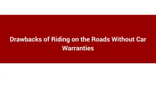 Drawbacks of Riding on the Roads Without Car Warranties