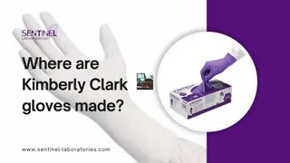 Where are Kimberly Clark gloves made? | Sentinel Laboratories